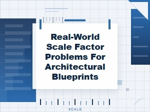 Scaling Blueprints for Real Construction Projects